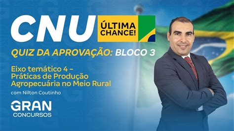 Cnu Quiz Da Aprova O Bloco Eixo Tem Tico Pr Ticas De