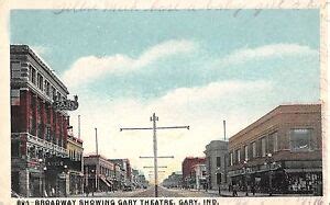 Gary Indiana Broadway Showing Gary Theatre Antique Postcard (J28017) | eBay