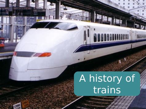 History Of Trains Powerpoint Teaching Resources