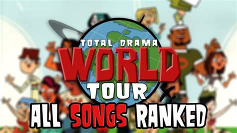 Total Drama World Tour Songs Infoupdate Org