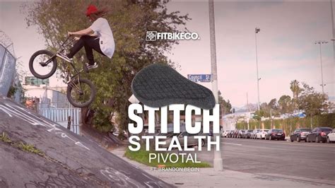 Fitbikeco Stitch Stealth Pivotal Ft Brandon Begin Youtube