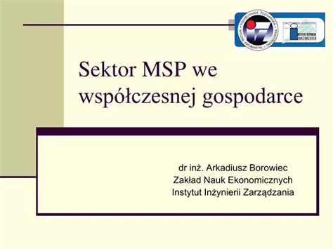 PPT Sektor MSP we współczesnej gospodarce PowerPoint Presentation