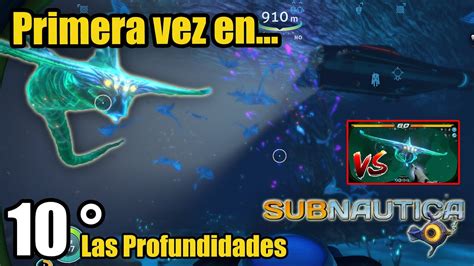 PRIMERA VEZ Jugando Subnautica 10 Peleamos Contra Un Leviathan En