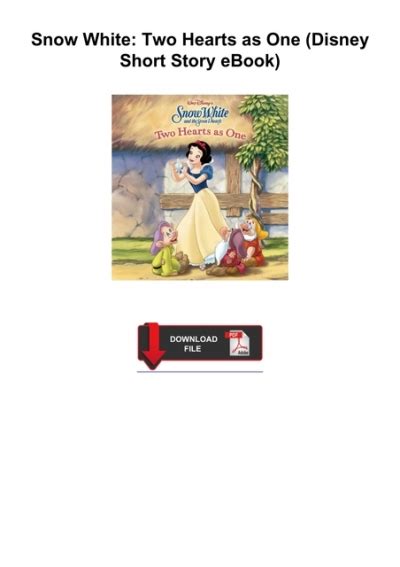 Snow White Two Hearts As One Disney Short Story EBook