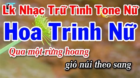 Karaoke Li N Kh C Nh C Tr T Nh Tone N M I Nh T Hoa Trinh N