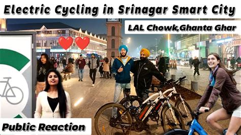 CYCLING IN SMART CITY SRINAGAR ELECTRIC CYCLE IN SRINAGAR SMART CITY