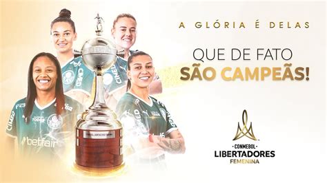 Conmebol Lan A Document Rio Sobre A Conquista Do Palmeiras Feminino Na