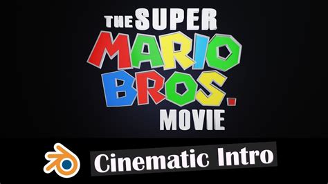 Recreating The Super Mario Bros Movie Logo Blender 3 4 Cinematic