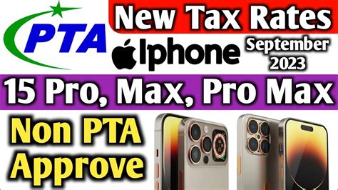 Iphone 15 Pro Max PTA Latest Tax Rates 2023 Iphone DIRBS Tax YouTube