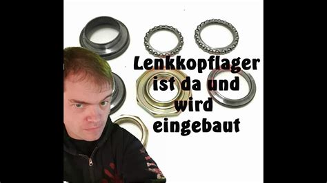 Lenkkopflager Der Einbau Youtube