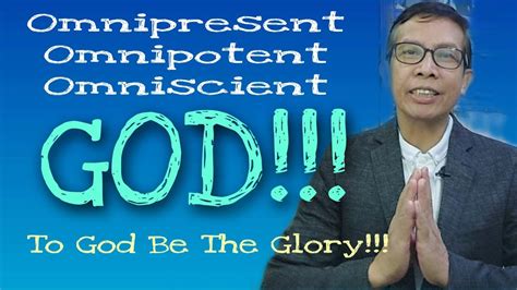 Omnipresent Omnipotent And Omniscient God Omnipresent Omnipotent