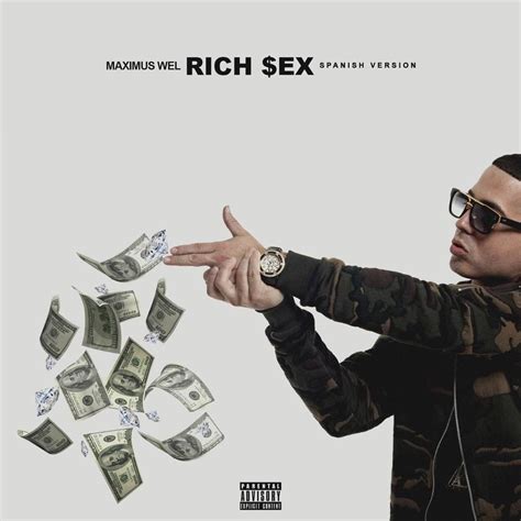 Maximus Wel Rich Sex Spanish Version Lyrics Genius Lyrics