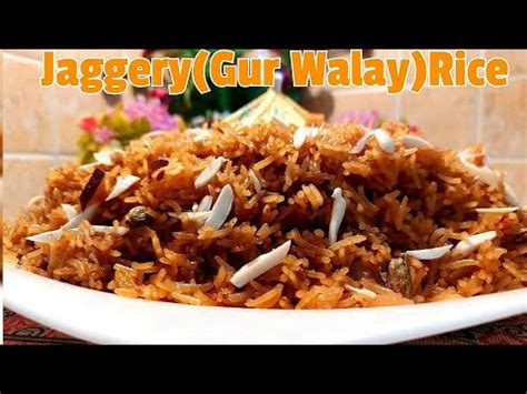 Gur Wale Chawal Jaggery Rice Recipe Easy Methy Chawal How To Make