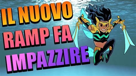 Il Nuovo Ramp Mi Fa Veramente Impazzire Youtube