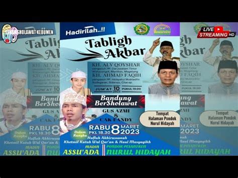 LIVE GUS AZMI DAN CAK FANDY BANDUNG BERSHOLAWAT PONPES NURUL HIDAYAH