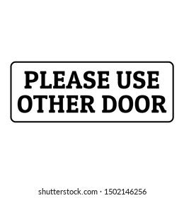 Please Use Other Door Sign Funny: Hilarious Signs Guaranteed to Make ...