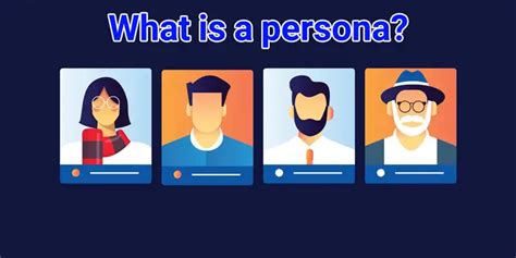 What is Persona? | What should a Persona include