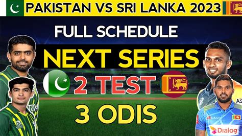 Pakistan Vs Sri Lanka Series Schedule Pakistan Tour Of Sri Lanka