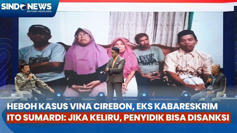 Mantan Kabareskrim Ito Sumardi Penyidik Bisa Disanksi Jika Ada