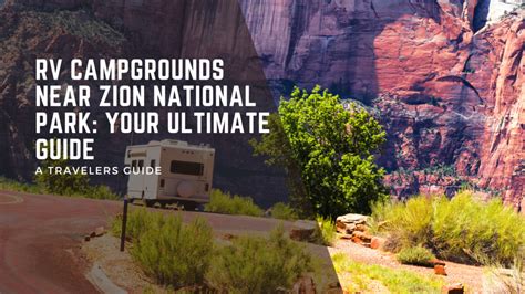 Rv Campgrounds Near Zion National Park Your Ultimate Guide Zion