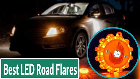 Best Led Road Flares Available And Offering Detailed Reviews Youtube