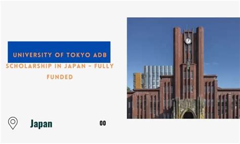 University Of Tokyo Adb Scholarship In Japan Fully Funded