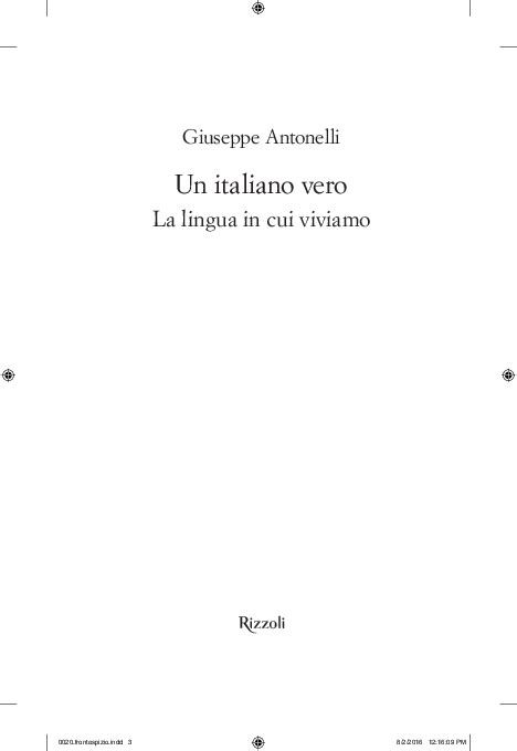 Pdf Un Italiano Vero La Lingua In Cui Viviamo Indice Giuseppe