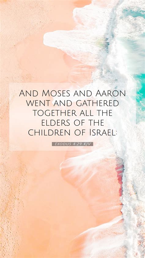 Exodus 4 29 KJV Mobile Phone Wallpaper And Moses And Aaron Went And