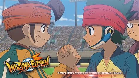 Inazuma Eleven Tous Unis Contre Léquipe Ultime Ogre Youtube