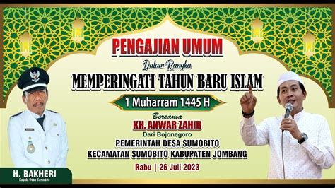 LIVE SESI 2 KH ANWAR ZAHID PERINGATAN TAHUN BARU ISLAM 1 MUHARRAM