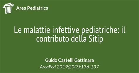 Le Malattie Infettive Pediatriche Il Contributo Della Sitip Area