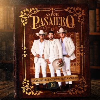 Letra De Las Dos Promesas Los Plebes Del Rancho De Ariel Camacho Lyrics