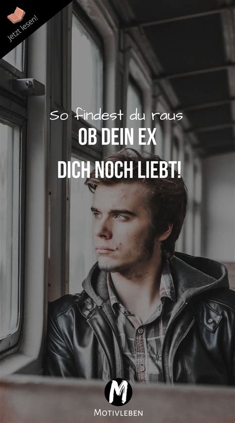 Finde Jetzt Heraus Ob Dein Ex Freund Noch Wirklich Gef Hle F R Dich