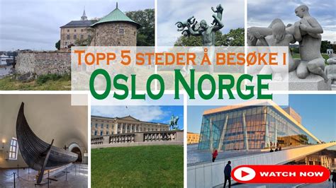 Topp Steder Bes Ke I Oslo Norge Youtube