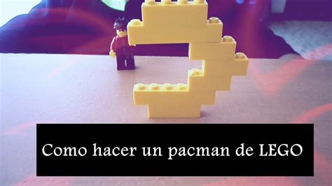 Como Hacer Un Pacman De Lego Youtube