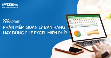 N N Mua Ph N M M Qu N L B N H Ng Hay D Ng File Excel Mi N Ph