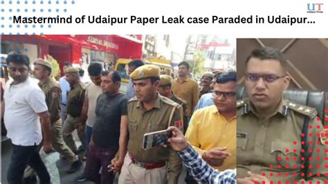 The Arrest Of The Second Mastermind In The Udaipur Paper Leak Case Will