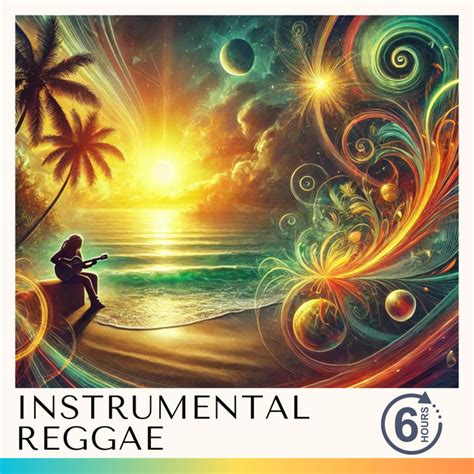 6 Hours Of Instrumental Reggae Background Music Album By Relaxing