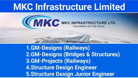 MKC Infrastructure Ltd Hiring 2024 Structure Engineer Bridge