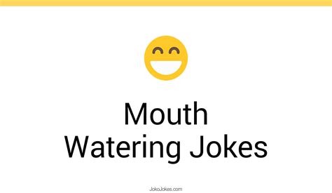 46 Mouth Watering Jokes And Funny Puns JokoJokes