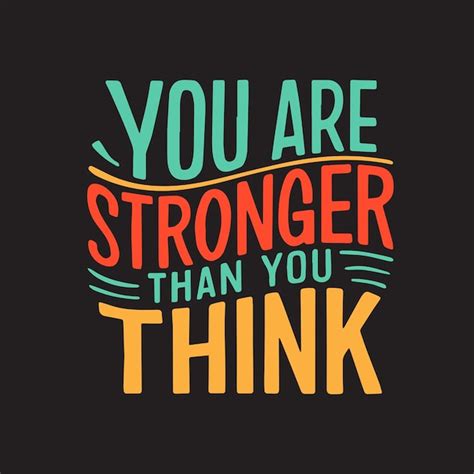 Premium Vector You Are Stronger Than You Think Motivational Quote