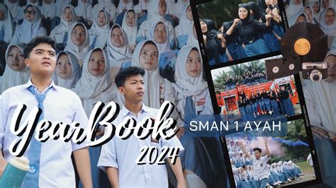 Yearbook Video Angkatan Sma Negeri Ayah Kebumen Cinematic