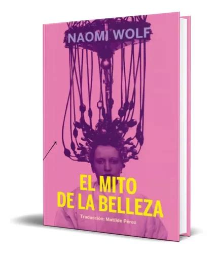 Libro El Mito De La Belleza Naomi Wolf Original Envío gratis