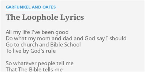 The Loophole Lyrics By Garfunkel And Oates All My Life Ive