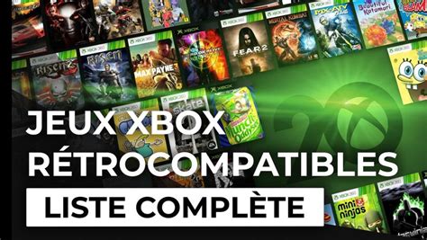 Jeux Xbox Rétrocompatibles Liste Complète Des 694 Jeux Xbox Et Xbox