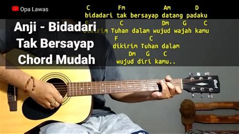 Kunci Gitar Bidadari Tak Bersayap Anji Chord Gampang YouTube