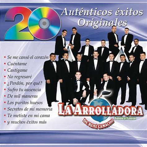 20 Autenticos Exitos Originales La Arrolladora Banda El Limon De Rene