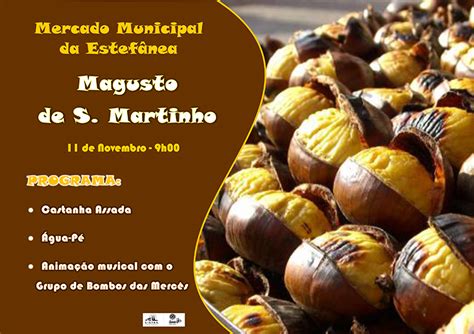 Magusto De S O Martinho No Mercado Da Estef Nea