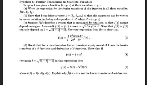 Solved Problem 5 Fourier Transforms In Multiple Variables Suppose I Am Given A Function F Y Z