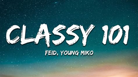 Feid Young Miko Classy 101 Letra Lyrics Youtube